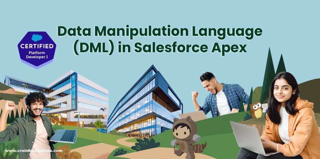 Data Manipulation Language in Salesforce Apex