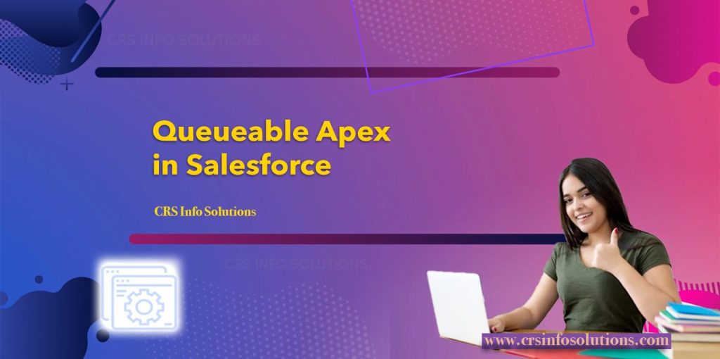 Queueable Apex in Salesforce