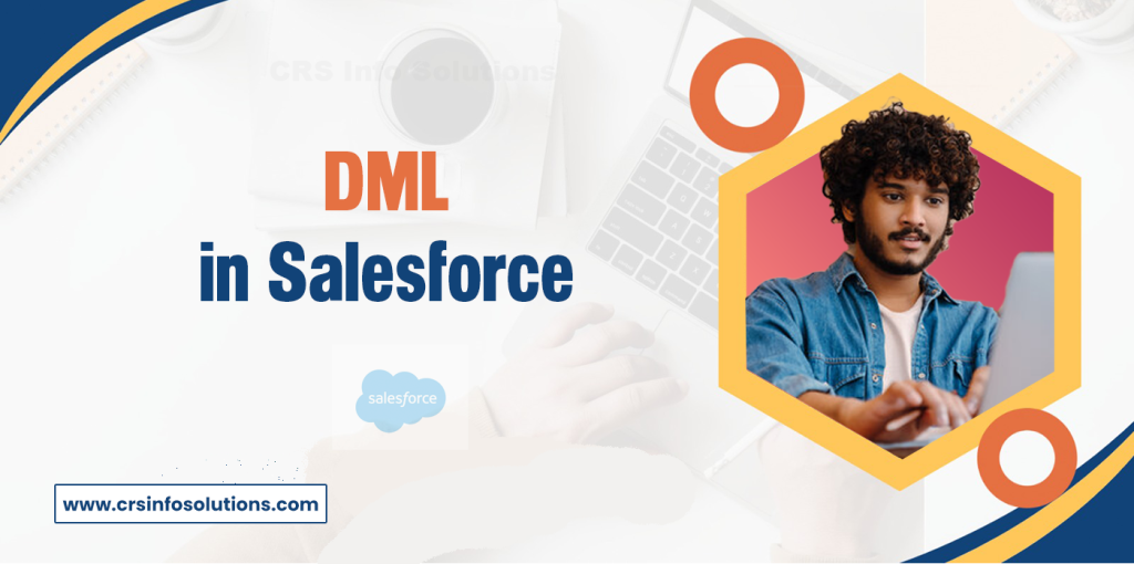 DML in Salesforce