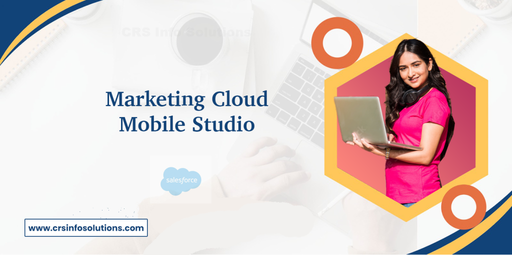 Marketing Cloud Mobile Studio