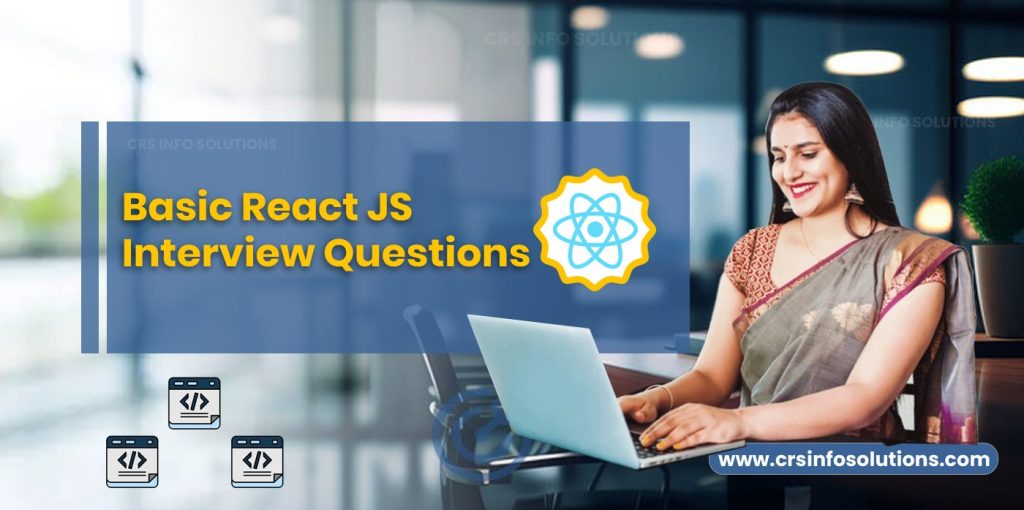 Basic React JS Interview Questions