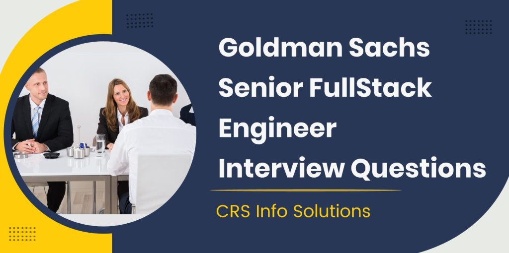 Senior Full Stack Engineer Interview Questions