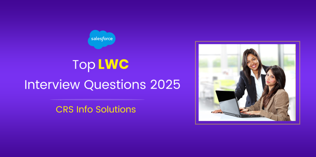 Top LWC Interview Questions 2025