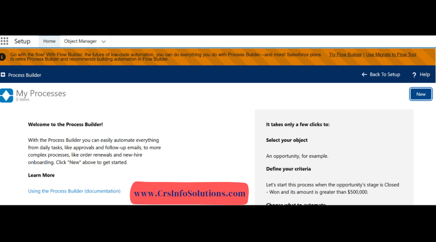 Now after u select Process Builder u can see it has opened in the new tab, as u can see there are no records u need to create one so on the right corner click on "New". 
