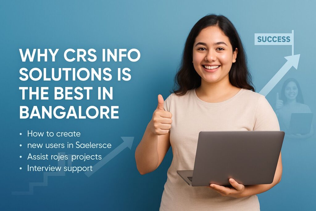 Why CRS Info Solutions is the best institute in Bangalore