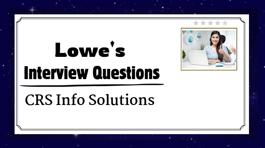 Lowe's Interview Questions