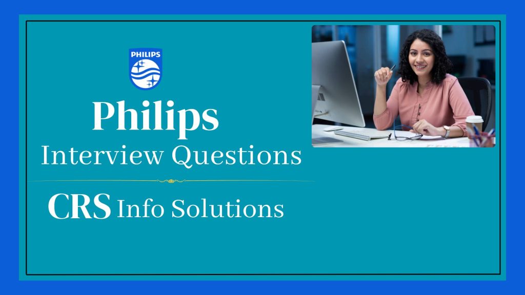 Philips Interview Questions