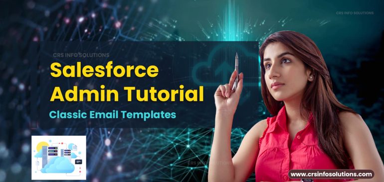 Salesforce Classic Email Templates