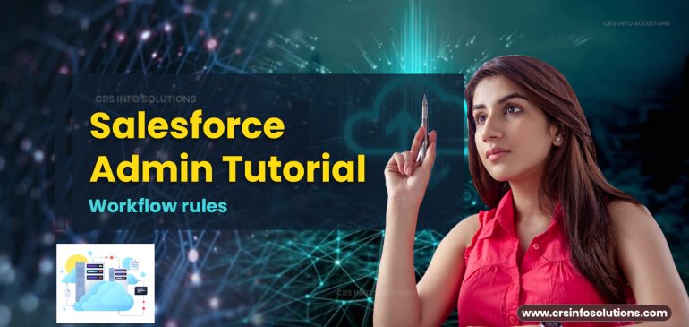 Workflow Rules in Salesforce