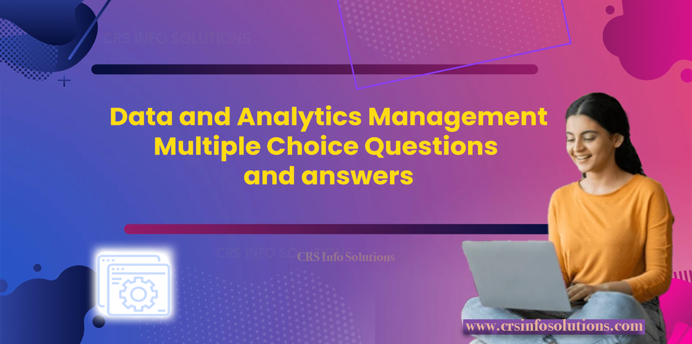 Data and Analytics Management