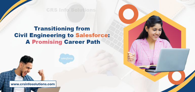 Transitioning from Civil Engineering to Salesforce