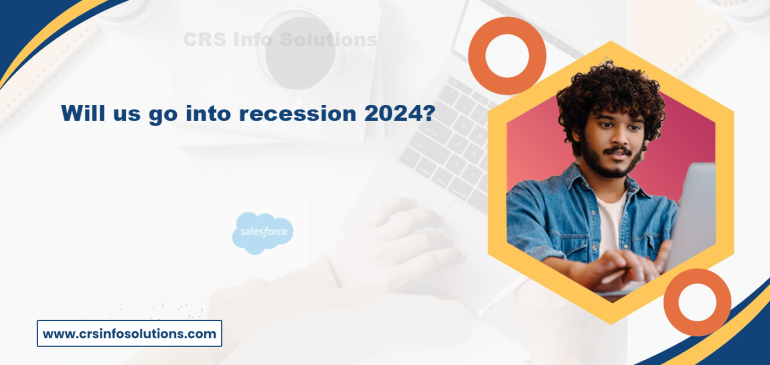 Will us go into recession 2024?