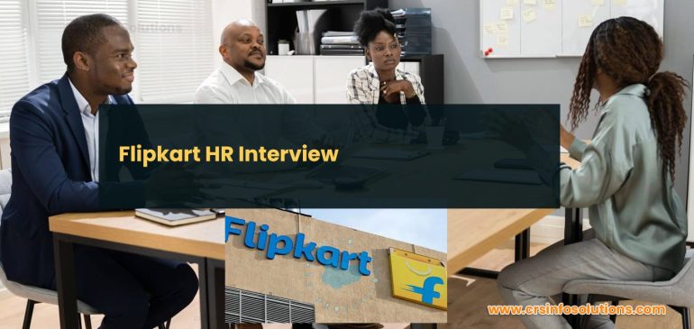 Cracking the Flipkart HR Interview Questions