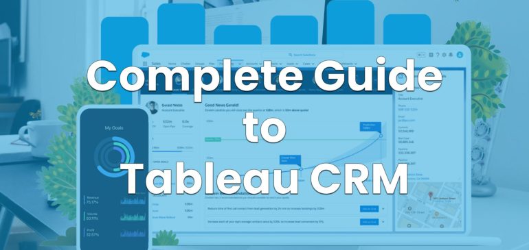 Complete guide to Tableau CRM