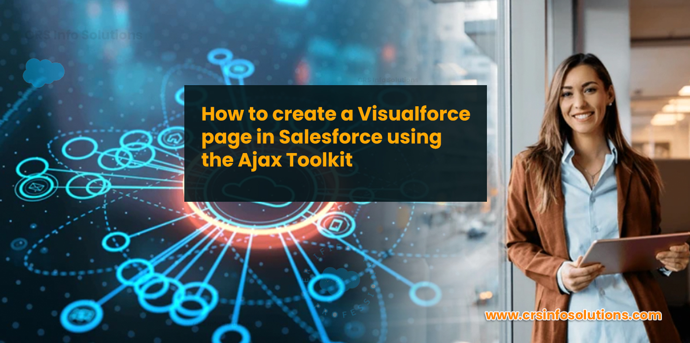 How to create a Visualforce page in Salesforce using the Ajax Toolkit