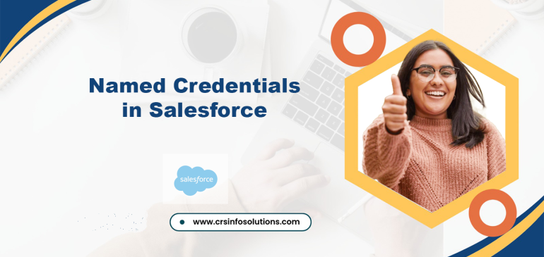 A Guide to Named Credentials & Authentication