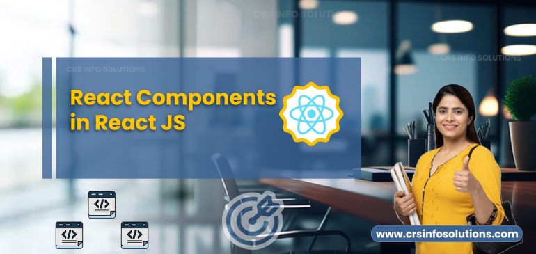 React Components: Building Blocks of Modern Web Interfaces