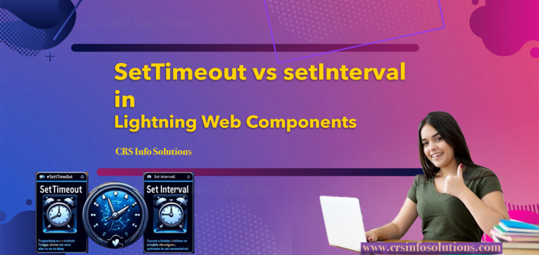 SetTimeout vs setInterval in (LWC)