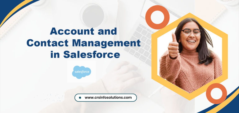 Account and Contact Management in Salesforce