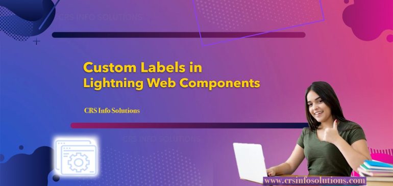 Custom Labels in Lightning Web Components