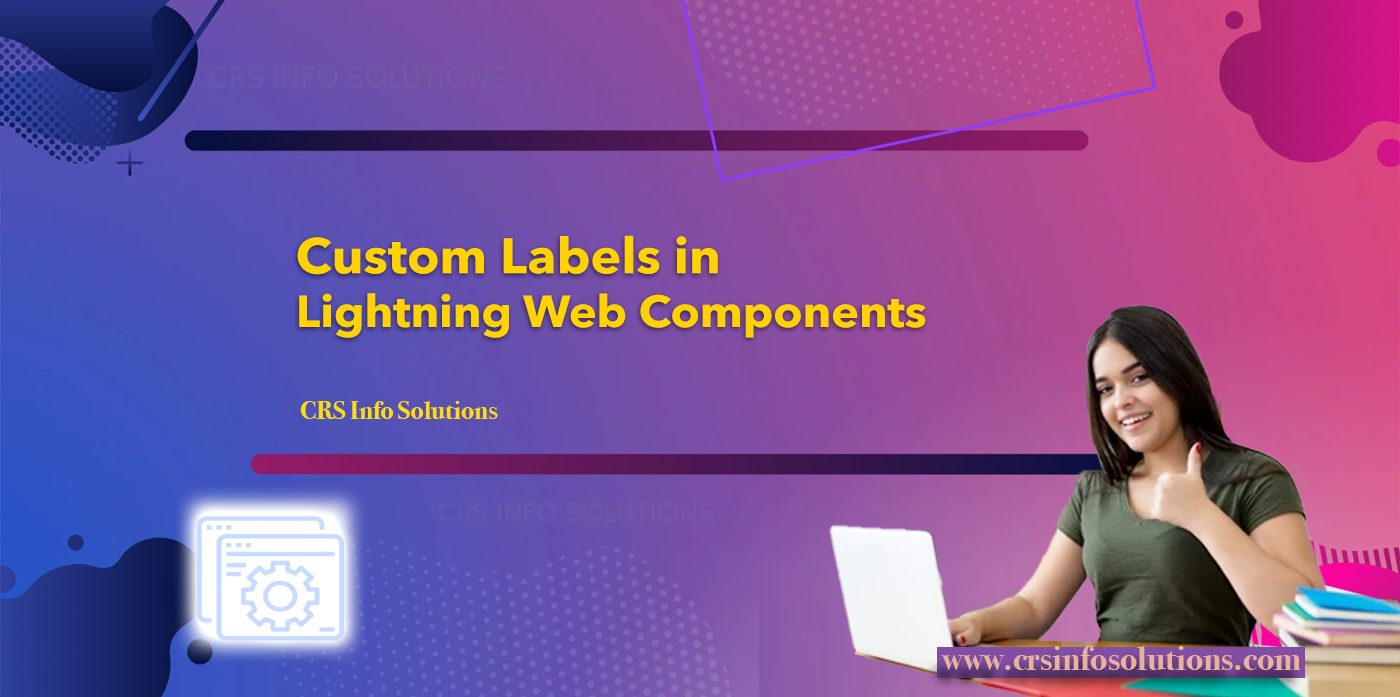 Custom Labels in Lightning Web Components