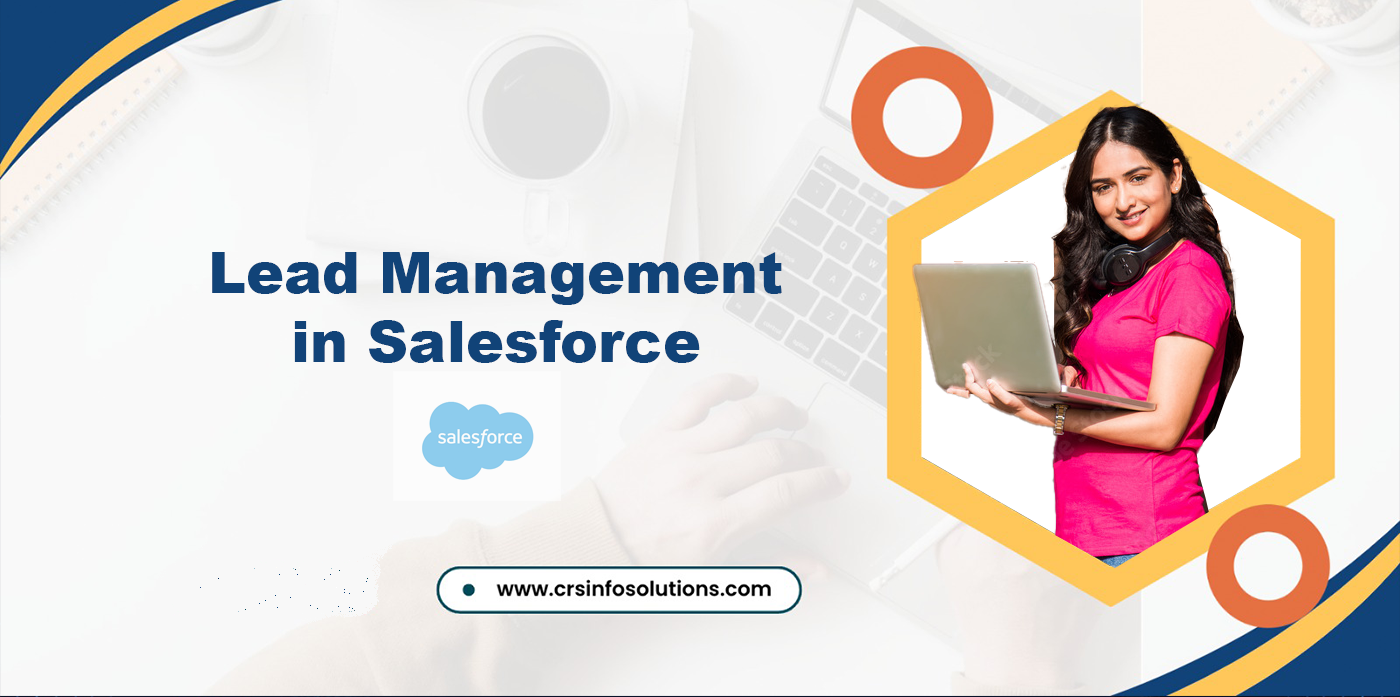 Lead Management in Salesforce