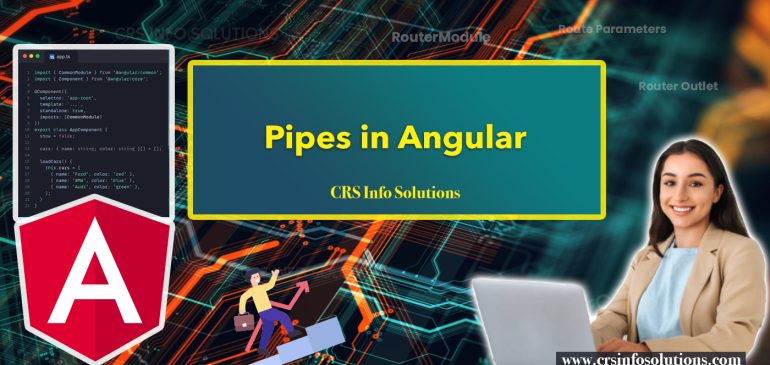 Pipes in Angular: Transforming Data with Simplicity and Power