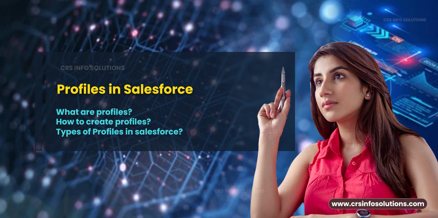 Profiles in Salesforce Types how to create