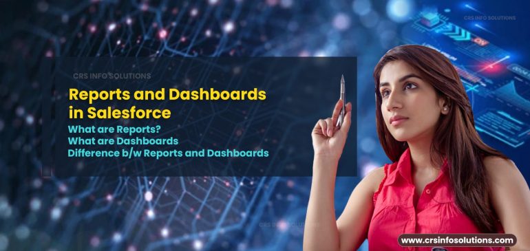 Reports and Dashboards in Salesforce