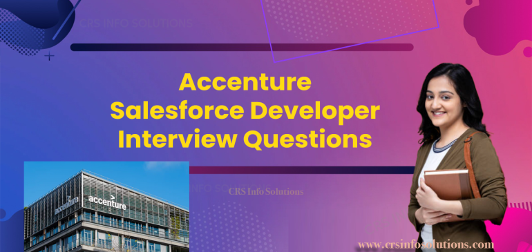Accenture Salesforce Developer Interview Questions