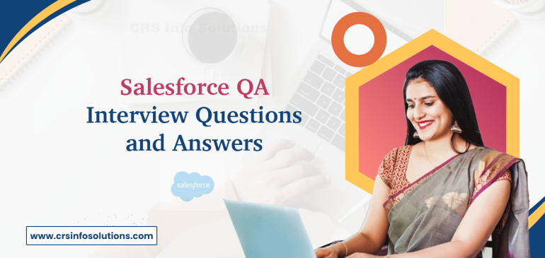 Salesforce QA Interview Questions And Answers