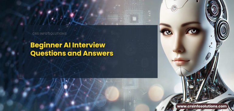 Beginner AI Interview Questions and Answers
