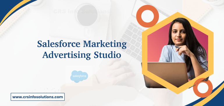 Salesforce Marketing Advertising Studio