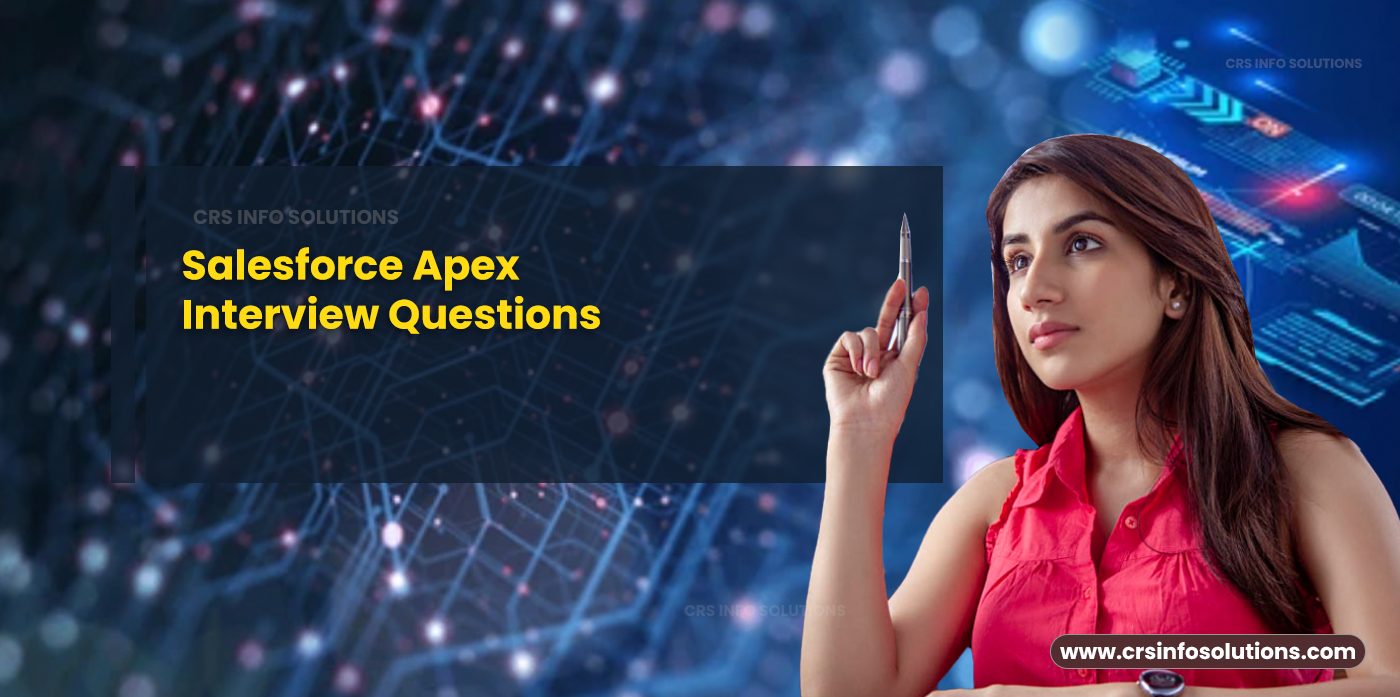Salesforce Apex Interview Questions