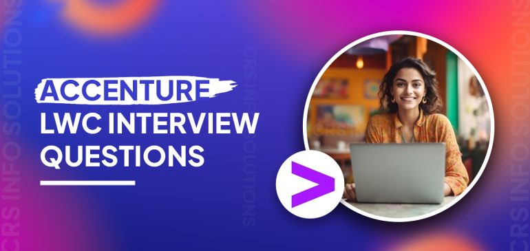Accenture LWC Interview Questions