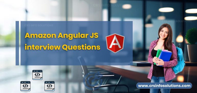 Amazon Angular JS interview Questions