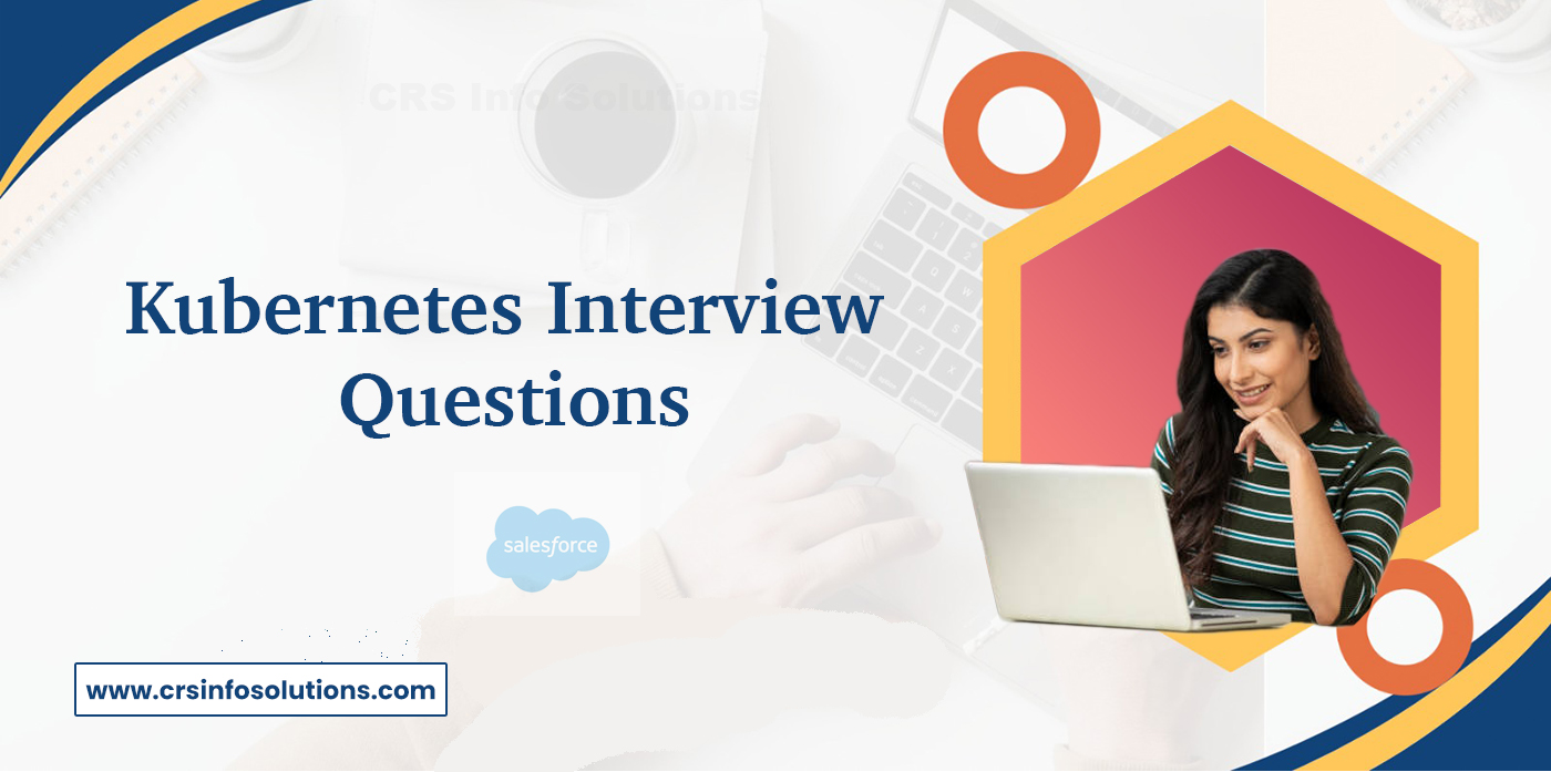 Kubernetes Interview Questions