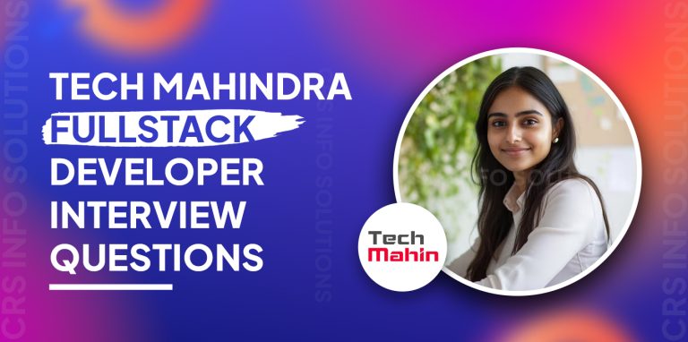 Tech Mahindra FullStack Developer Interview Questions