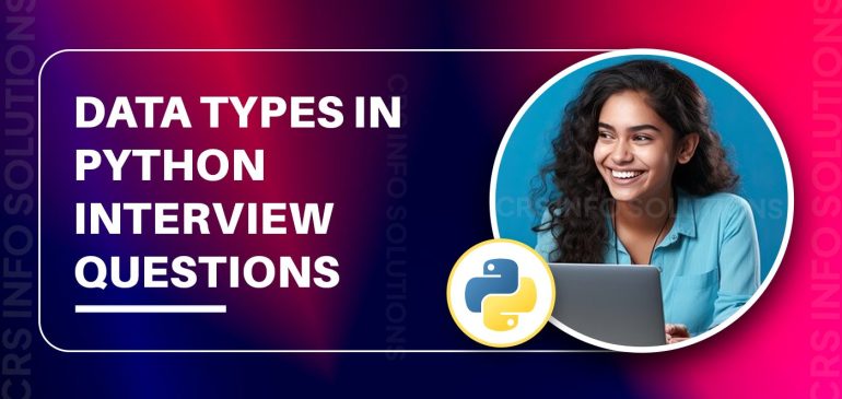 Data Types in Python Interview Questions