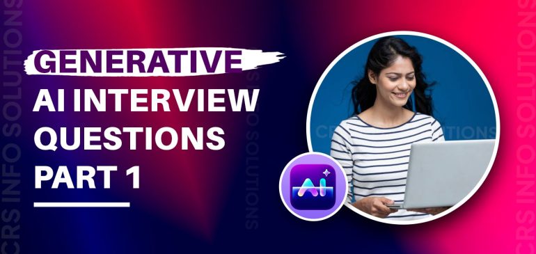 Generative AI Interview Questions Part 1
