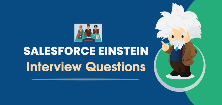 Salesforce Einstein Interview Questions