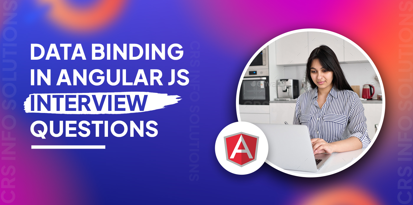 Data Binding in AngularJS Interview Questions